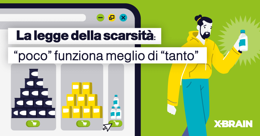 La legge della scarsità: "poco" funziona meglio di "tanto"