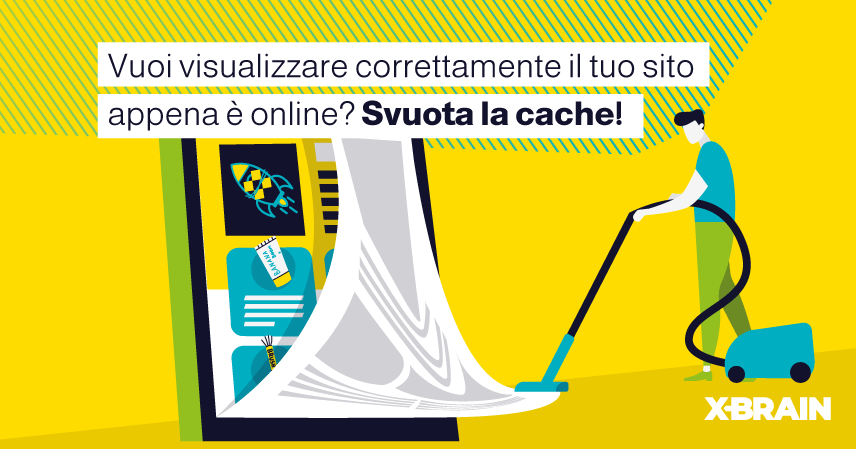 Vuoi visualizzare correttamente il tuo sito appena va online? Svuota la chece!